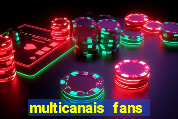 multicanais fans jogo ao vivo